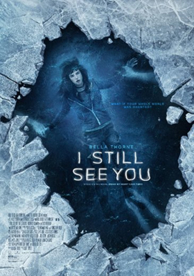 New Poster Released for I STILL SEE YOU Starring Bella Thorne Image