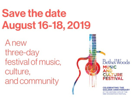 Bethel Woods Center For The Arts, Live Nation & INVNT Produce  Three-Day Festival Of Music, Culture, And Community 