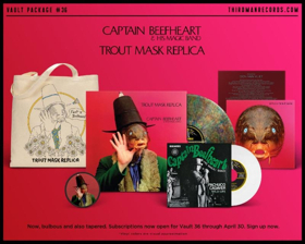 Third Man Records Announces Vault Package #36 feat. Captain Beefheart's TROUT MASK REPLICA 