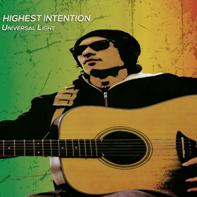 HIGHEST INTENTION Announces Release of Debut Album 'UNIVERSAL LIGHT' 