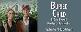 The Shakespeare Theatre Presents Sam Shepard's BURIED CHILD Image
