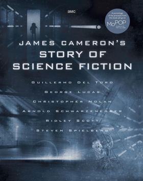 James Cameron's Story of Science Fiction Offers a Closer Look into AMC's New Original Series Image