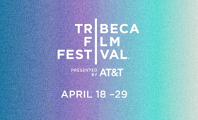 The 17th Annual Tribeca Film Festival Announces Short Film Lineup With Narrative, Documentary, & Animated Shorts 