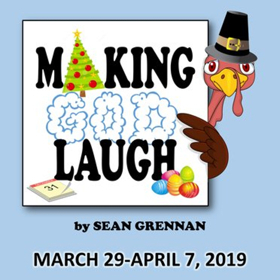 MAKING GOD LAUGH takes the Buck Creek Players stage 