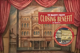 Her Majesty's Theatre Will Hold Closing Night Benefit Before Closing for Years-Long Renovation 