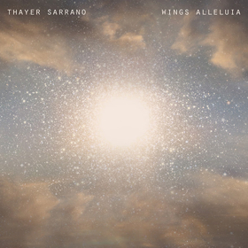 Thayer Sarrano Releases New Track THE ETERNAL 