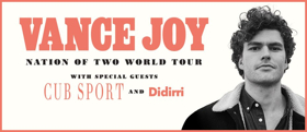 Vance Joy Announces Nation Of Two World Tour and Reveals New Music 