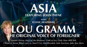 Lou Gramm, The Original Voice of Foreigner & Asia Featuring John Payne Join Forces For Exciting New Show 