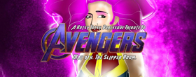 Hotsy Totsy Burlesque Tributes MARVEL'S AVENGERS ENDGAME  Image