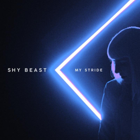 Electro-Pop Ensemble Shy Beast Announces New Single MY STRIDE & Release Show on May 19 