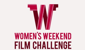 Over 200 Women to Participate in the Women's Weekend Film Challenge  Image