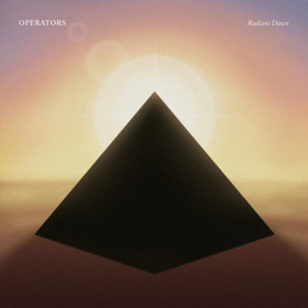 Operators Release New Album RADIANT DAWN Out Today via Last Gang Records  Image