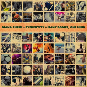 Diana Purim & Eyedentity To Release Third Studio Album MANY BODIES, ONE MIND 