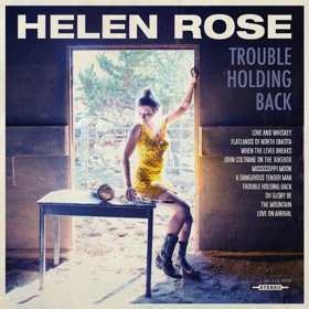Helen Rose to Release TROUBLE HOLDING BACK 4/27 Image
