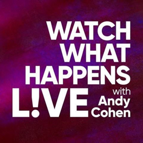 WATCH WHAT HAPPENS LIVE WITH ANDY COHEN Kicks Off A Week Of Shows In Los Angeles Beginning Sunday 4/8 Image