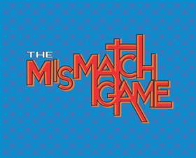 Casting Announced for THE MISMATCH GAME this February Image