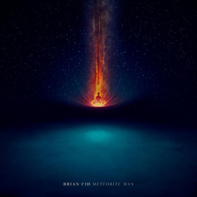 Brian Cid's Debut Album METEORITE MAN Out Now On Balance Music Image