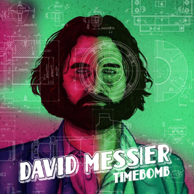 David Messier's Lead Single 'Time Bomb' Premieres Worldwide  Image