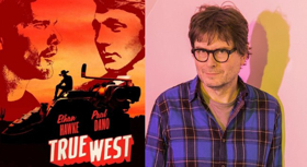 Bid Now on 2 Tickets to TRUE WEST on Broadway, Plus a Drink with Director, James Macdonald 