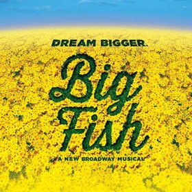 Second Generation Theatre To Open BIG FISH At The Shea's Smith Image