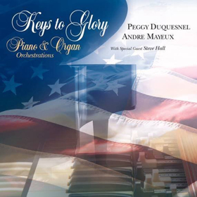 Peggy Duquesnel and Andre Mayeux will Release 'Keys to Glory' in Honor of the 100th Anniversary of Veteran's Day 
