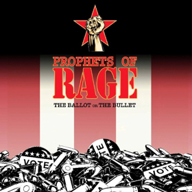Prophets Of Rage Release 'The Ballot Or The Bullet' Image