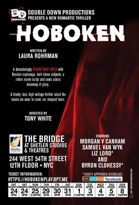 HOBOKEN - A Dark, Taut, Thriller By Laura Rohrman Opens This Month at Shetler Studios  Image