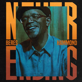 Beres Hammond's 'Never Ending' Album Out October 12th on VP Records Image