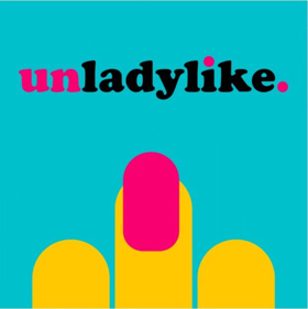 UNLADYLIKE Podcast Returns for Season Two Image