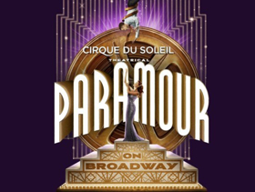 Cirque du Soleil Will Bring Hit Broadway Show PARAMOUR to Hamburg Germany 