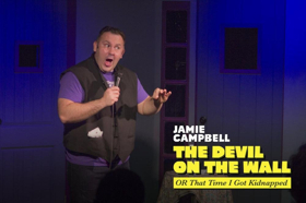 THE DEVIL ON THE WALL, OR THAT TIME I GOT KIDNAPPED Comes to CSz Philadelphia  Image