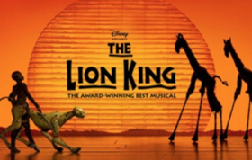Watch Disney's THE LION KING on Broadway from Backstage, Plus 2 VIP Tickets to the Show, Backstage Tour and Signed Poster 