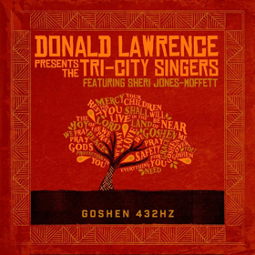 Grammy-Winning Legend Donald Lawrence, Reunites With Tri City-New Single GOSHEN Out Now  Image