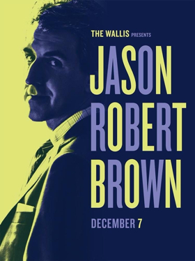 Jason Robert Brown Adds Second LA Show on December 7 Image