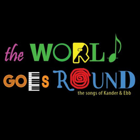 Scottsdale Center to Delve Back Into Live Musical Theatre with THE WORLD GOES ROUND Image