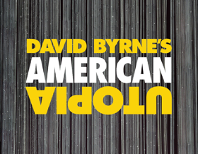 Breaking: David Byrne's AMERICAN UTOPIA Will Come to Broadway This Fall! Image