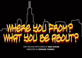 Award Winning Chicago Natives Join Forces To Bring A Human Face To Gang Violence In WHERE YOU FROM? WHAT YOU BE ABOUT? Image