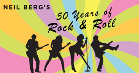 Neil Berg's FIFTY YEARS OF ROCK AND ROLL Brings The Stars Of Broadway's Greatest Rock Musicals To The McCallum 