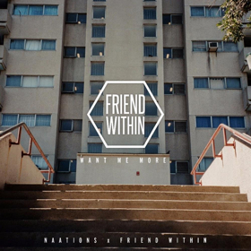 Friend Within & Sammy Porter Remix NAATIONS Latest Single 'Want Me More'  Image