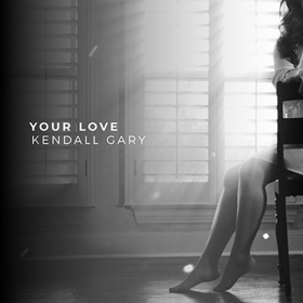 Rising Country Star Kendall Gary Releases Latest Single YOUR LOVE Image