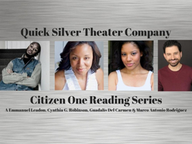 Quick Silver Theater Company Presents its Citizen One Reading Series Image