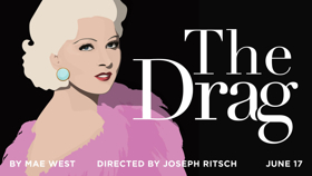 Shakespeare Theatre Company Stages Free Reading of Gay Icon Mae West's Banned Drama THE DRAG 