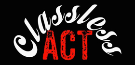 CLASSLESS ACT Gearing Up For Very First Shows This Month, May 6 and 10 Image