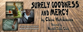 Redtwist Theatre Presents SURELY GOODNESS AND MERCY  Image