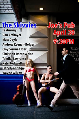 Andrew Keenan-Bolger, Matt Doyle, and More to Perform With The Skivvies at Joe's Pub 