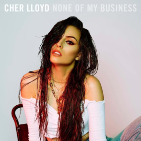Cher Lloyd Reveals Official Video For NONE OF MY BUSINESS Image