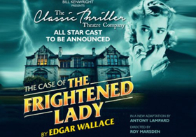 Star Casting Announced For Edgar Wallace's THE CASE OF THE FRIGHTENED LADY  Image