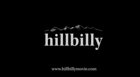 New Documentary HILLBILLY Set For World Premiere at Nashville Film Festival May 19th  Image