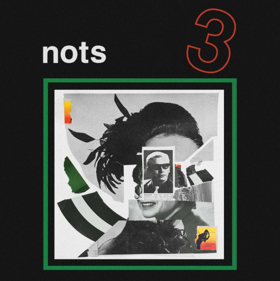 NOTS Announce New Album '3' 