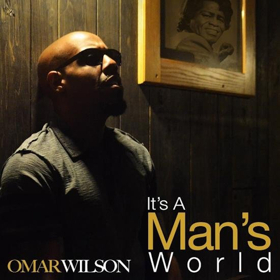 R&B Crooner Omar Wilson Releases Music Video for New Single 'It's A Man's World' 